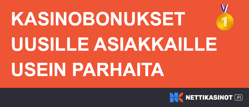 Kasinobonukset uusille asiakkaille.