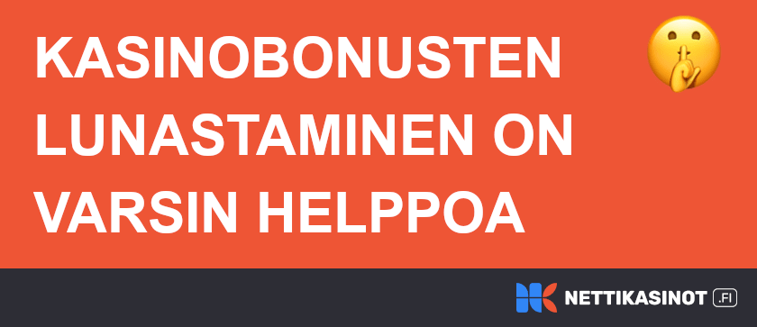 Kasinobonukset lunastaminen helppoa.
