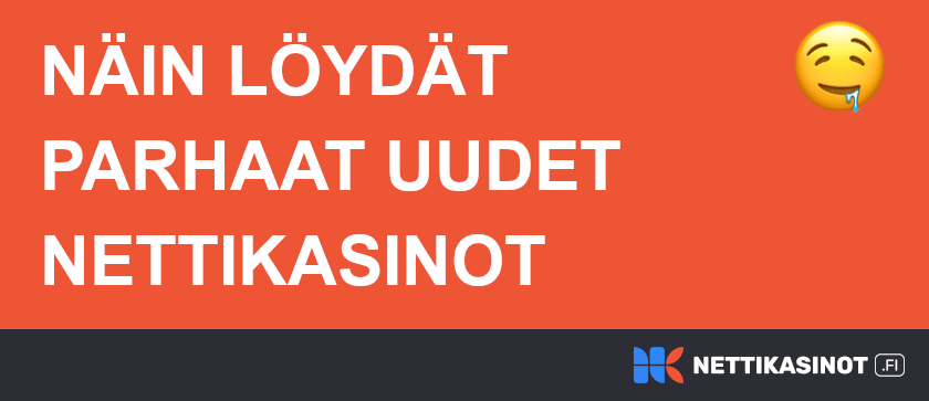 Parhaat uudet nettikasinot.