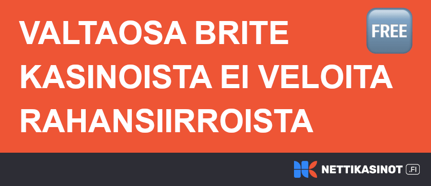 Brite kasinot usein kuluttomia.