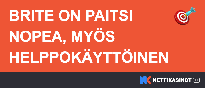 Brite kasinot helppokäyttöisiä.