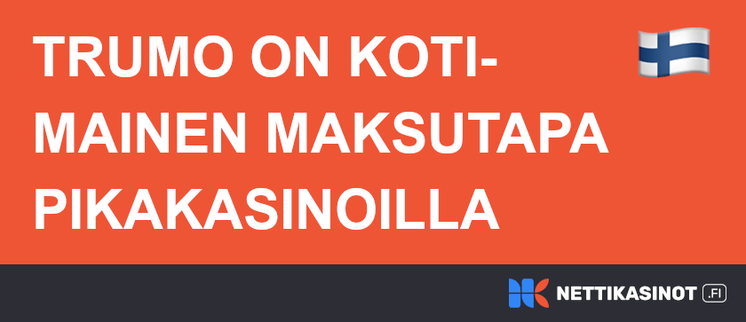 Trumo kotimainen maksutapa.