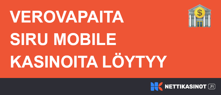 Verovapaa Siru Mobile casino.