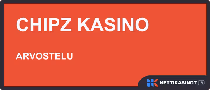 chipz kasino arvostelu