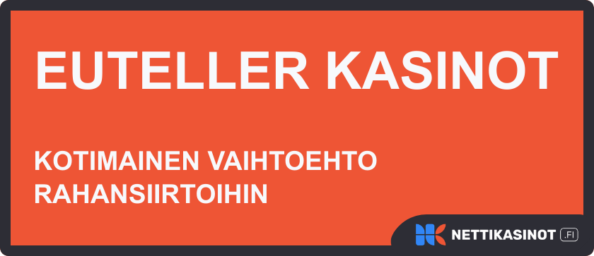 euteller kasinot - kotimainen vaihtoehto rahansiirtoihin