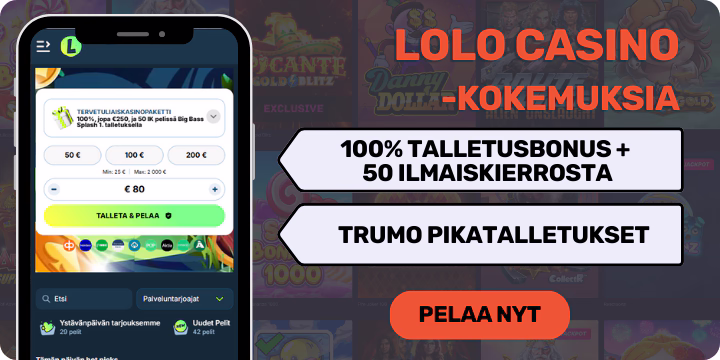 LoloCasinolta tervetulobonus ja Trumo pikatalletukset.