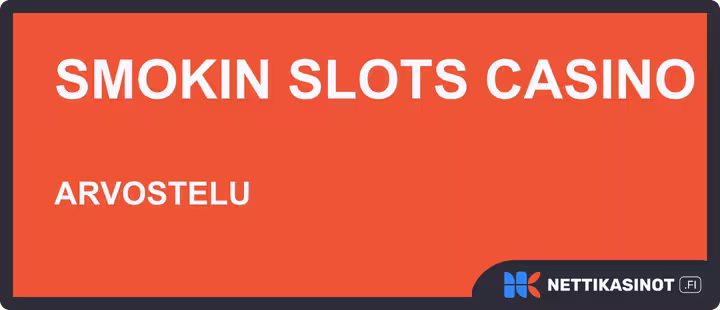 smokin slots casino arvostelu