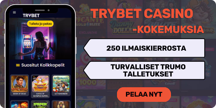 Trybet Casinolta ilmaiskierroksia ja turvalliset Trumo talletukset.