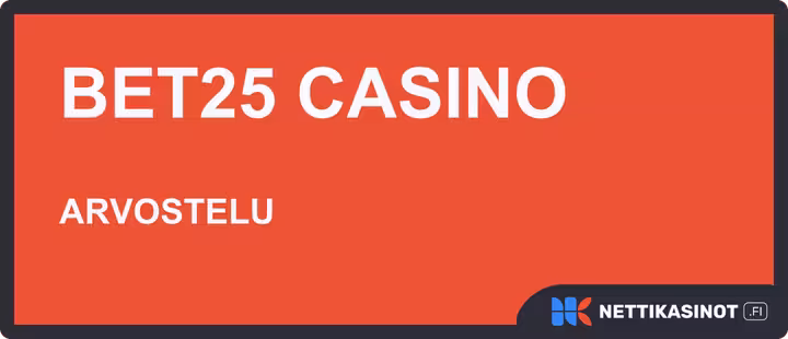 bet25 casino arvostelu