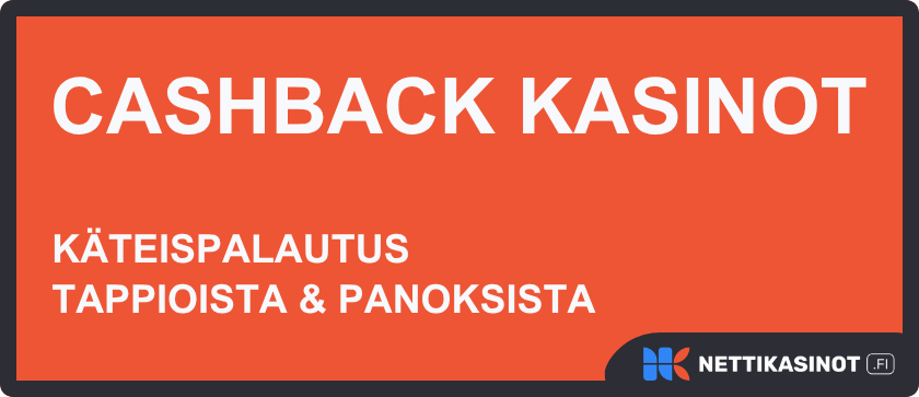 cashback kasinot - käteispalautus tappioista ja panoksista