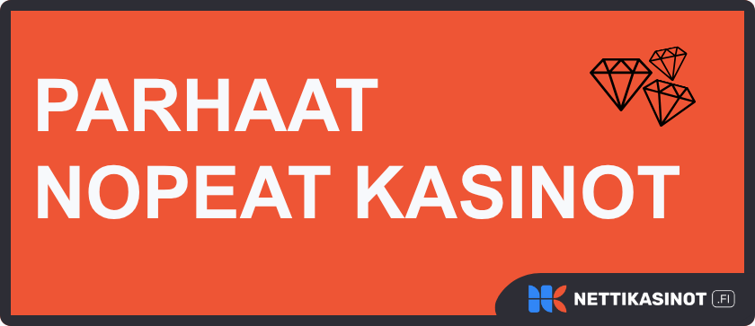 Parhaat nopeat kasinot.