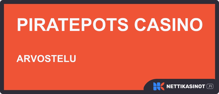 PiratePots casino arvostelu