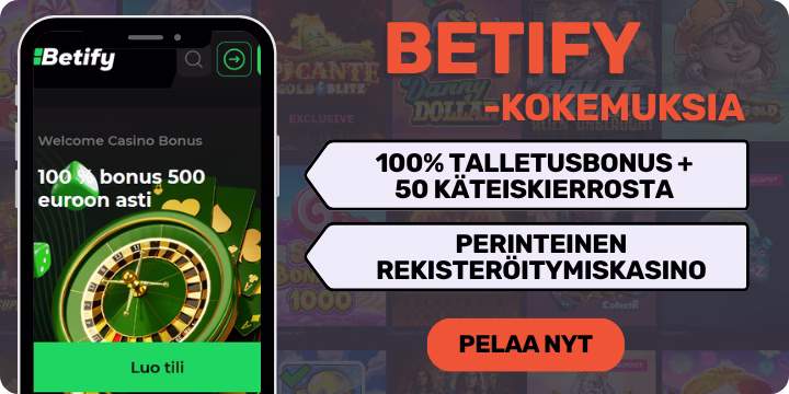 Betify kokemuksia saa kerättyä nopeasti käteiskierroksilla.