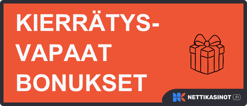 Kierrätysvapaat bonukset annetaan ilman ikäviä kierrätysehtoja.