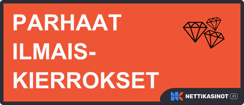 Parhaat ilmaiskierrokset tunnistaa tietyistä ominaisuuksista.