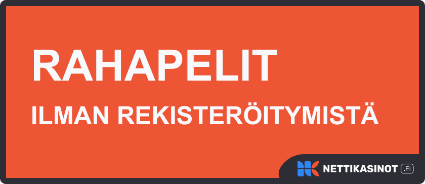 Rahapelit ilman rekisteröitymistä eli pelaa kasinopelejä pankkitunnuksilla.