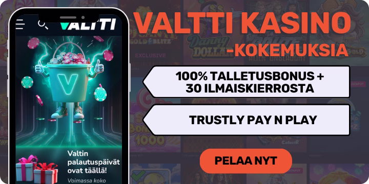 Valtti Kasino kokemuksia nopeasti Trustlyn Pay N Play alustalla.
