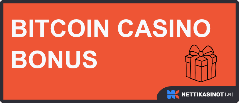 Lunasta myös Bitcoin casino bonukset.