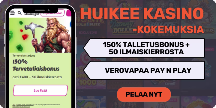 Huikee kasino kokemuksia