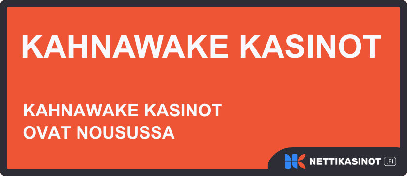 kahnawake kasinot ovat nousussa