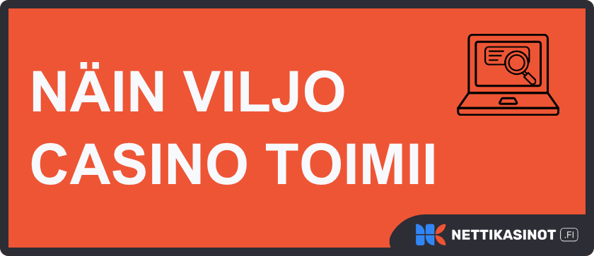 Viljo casino toimii PayNPlay-mekaniikalla omilla pankkitunnuksilla.