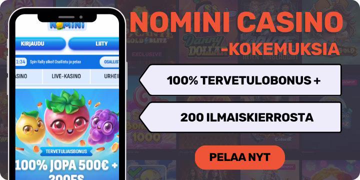Nomini Casino kokemuksia isolla bonuksella.