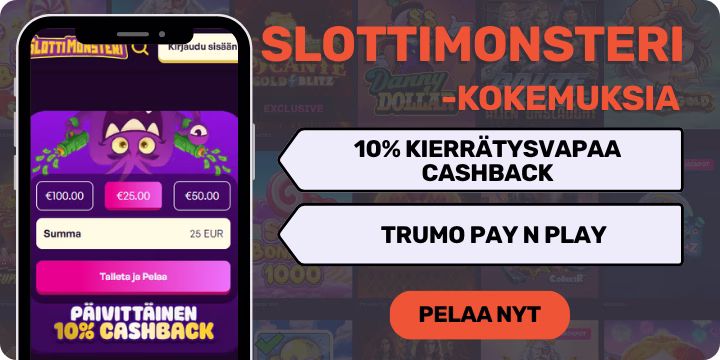 SlottiMonsteri kokemuksia 100% non sticky tervetuliaisbonuksella.