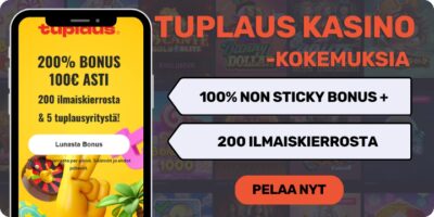 Tuplaus kasino kokemuksia 100% non sticky bonuksella verovapaasti.