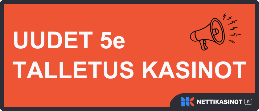 Uudet 5e talletus kasinot ovat tuoreita julkaisuja tälle vuodelle.