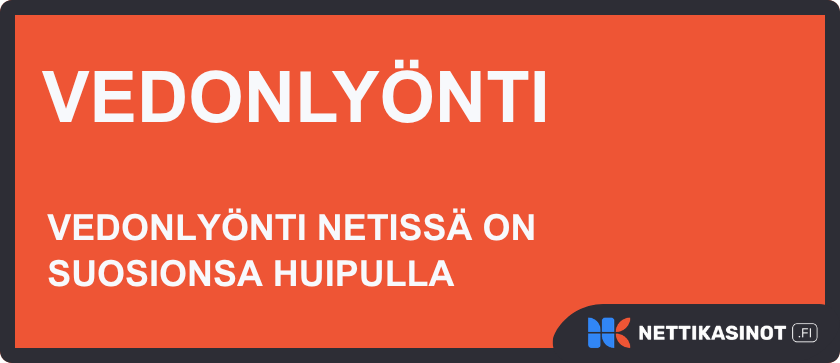 vedonlyönti netissä on suosionsa huipulla