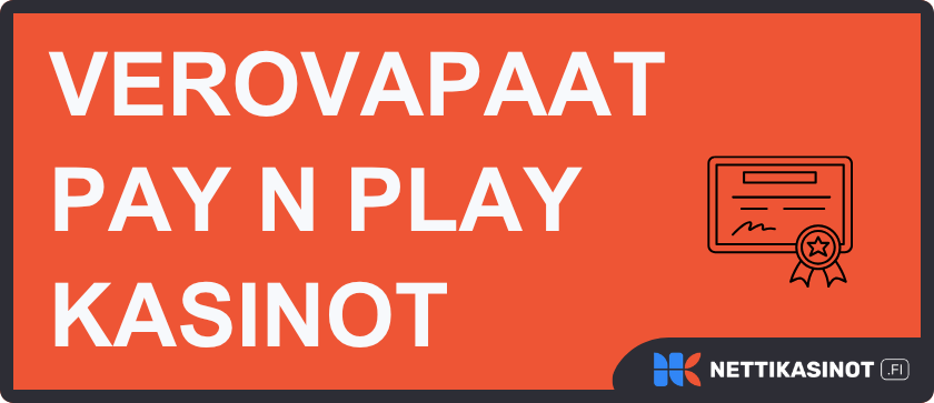 Verovapaat Pay N Play kasinot toimivat EU-lisenssillä.