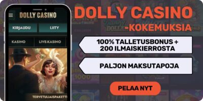 Dolly Casino kokemuksia isolla tervetulobonuksella.