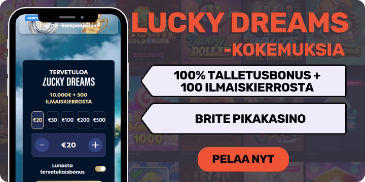 Lucky Dreams kokemuksia reilulla tervetulobonuksella.