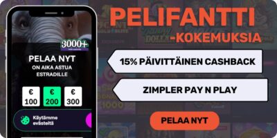 Pelifantti kokemuksia päivittäisellä 15% cashback bonuksella.