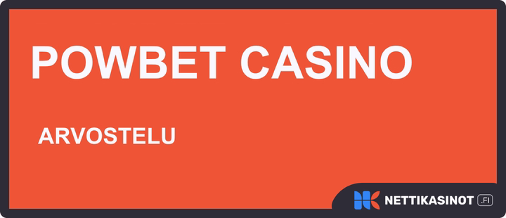 Powbet Casino arvostelu