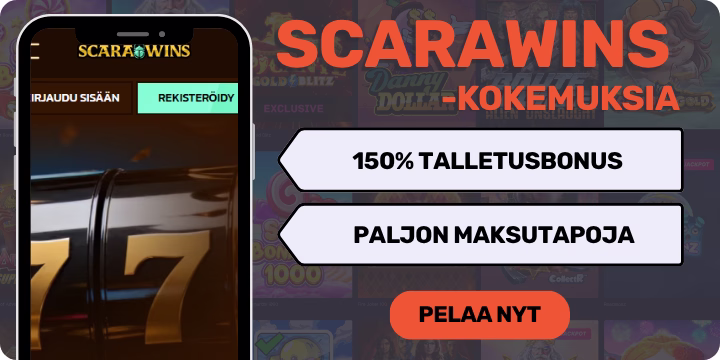 Scarawins kokemuksia isolla tervetuliaisbonuksella.