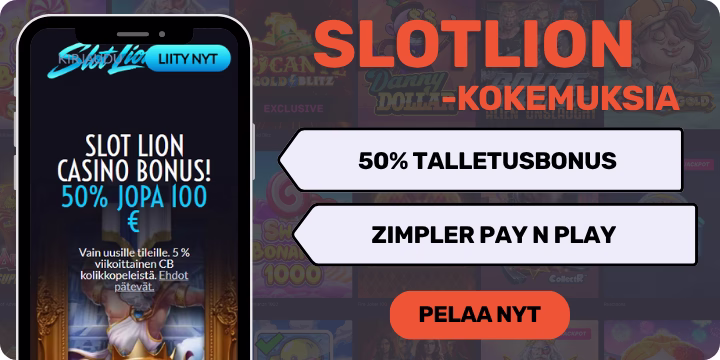 SlotLion kokemuksia isolla tervetuliaisbonuksella.