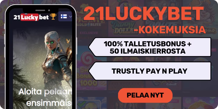 21LuckyBet kokemuksia