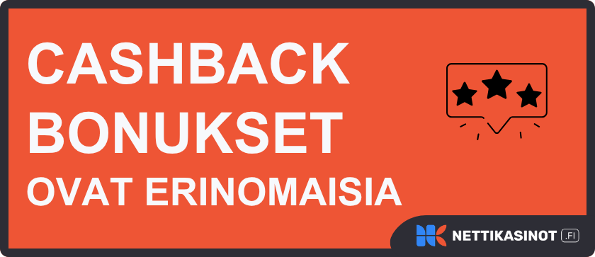 Cashback bonus on erinomainen bonustyyppi.