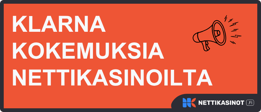 Klarna kokemuksia nettikasinoilta.