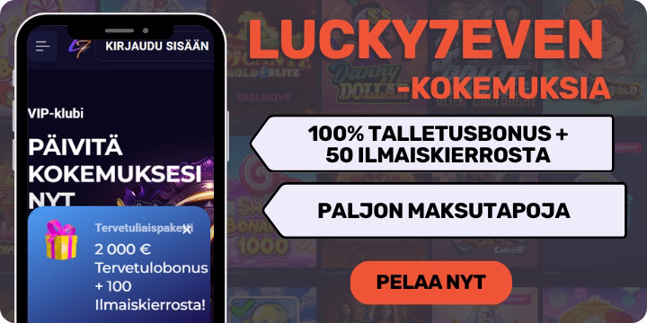 Lucky7Even kokemuksia isolla tervetulobonuksella.