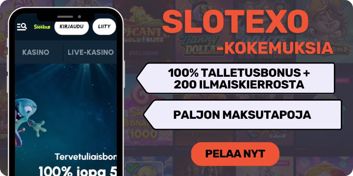 Slotexo Casino kokemuksia isolla tervetuliaisbonuksella.