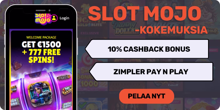 Slot Mojo kokemuksia 10% cashback bonuksella.