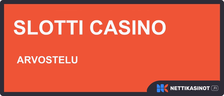Slotti Casino arvostelu