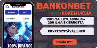 Bankonbet kokemuksia isolla tervetulobonuksella.
