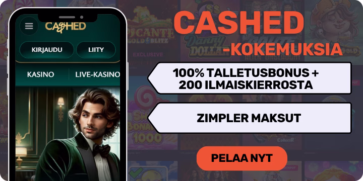 Cashed kokemuksia 100% talletusbonuksella.