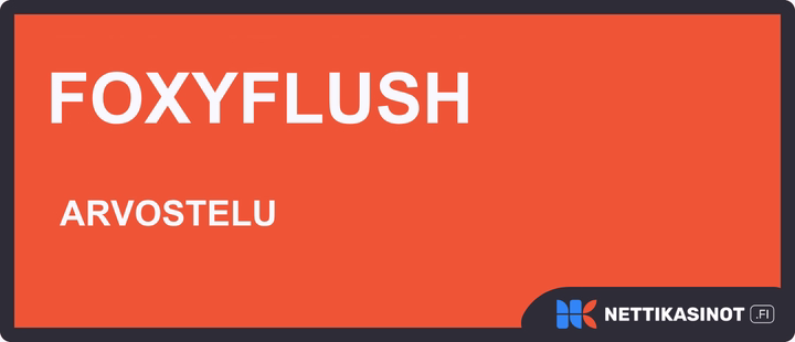 FoxyFlush arvostelu