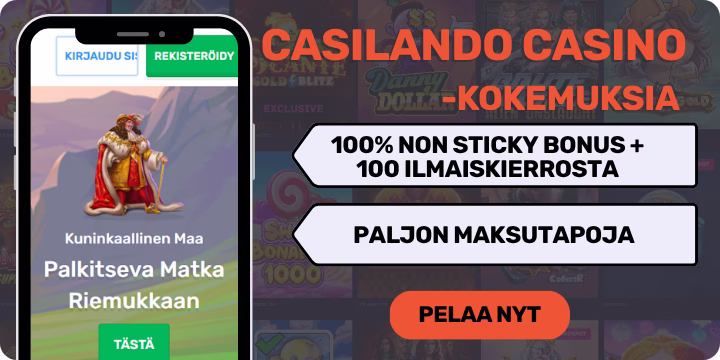 Casilando kokemuksia non sticky bonuksella