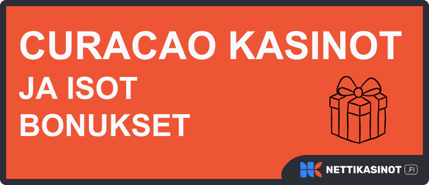 Curacao kasinot tarjoavat isoja bonuksia.