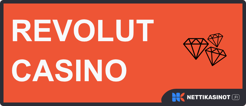 Lue mitä Revolut casino voi tarjota.